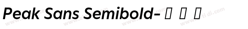 Peak Sans Semibold字体转换 Peak Sans Semibold字体转换